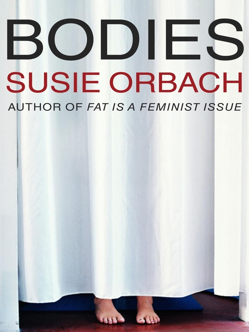 Title details for Bodies by Susie Orbach - Available